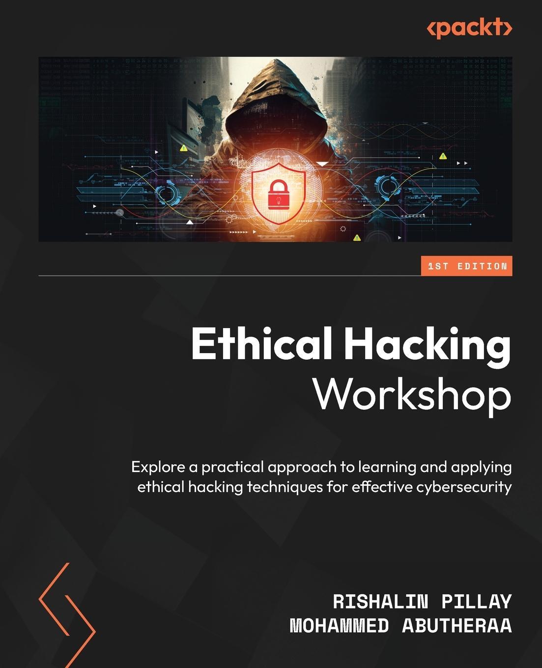 Cover: 9781804612590 | Ethical Hacking Workshop | Rishalin Pillay (u. a.) | Taschenbuch
