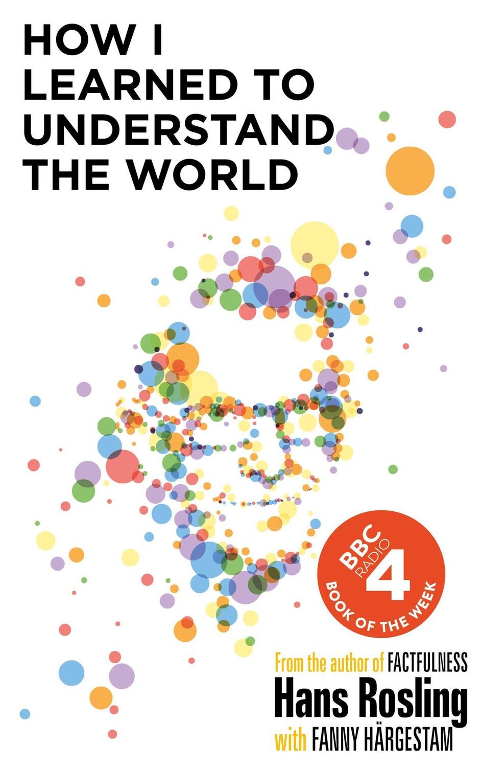Cover: 9781529375022 | How I Learned to Understand the World | BBC RADIO 4 BOOK OF THE WEEK