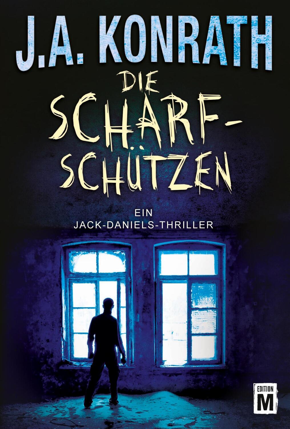 Cover: 9781477822784 | Die Scharfschützen | J. A. Konrath | Taschenbuch | Paperback | Deutsch