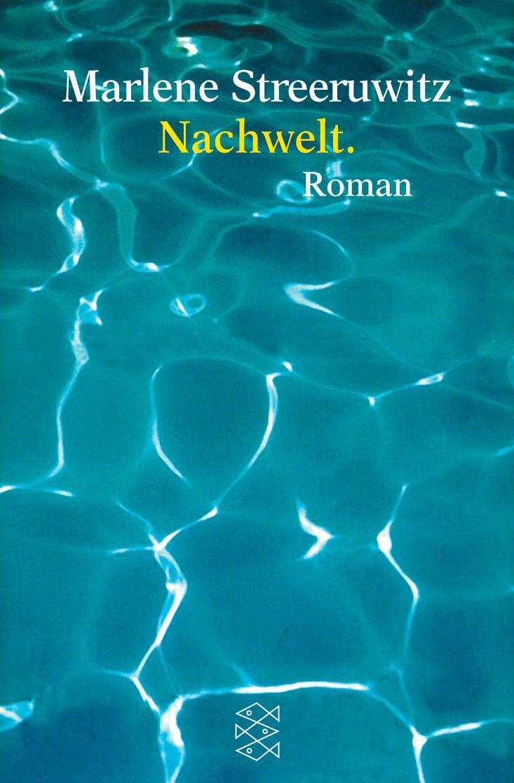 Cover: 9783596150465 | Nachwelt | Ein Reisebericht | Marlene Streeruwitz | Taschenbuch | 2001