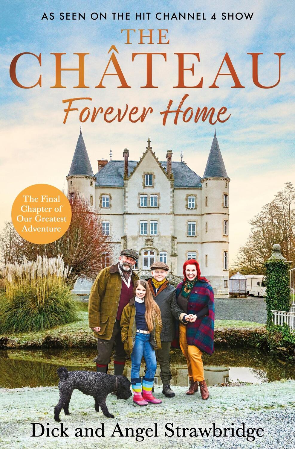 Cover: 9781399603140 | The Chateau - Forever Home | Dick Strawbridge (u. a.) | Buch | 2023
