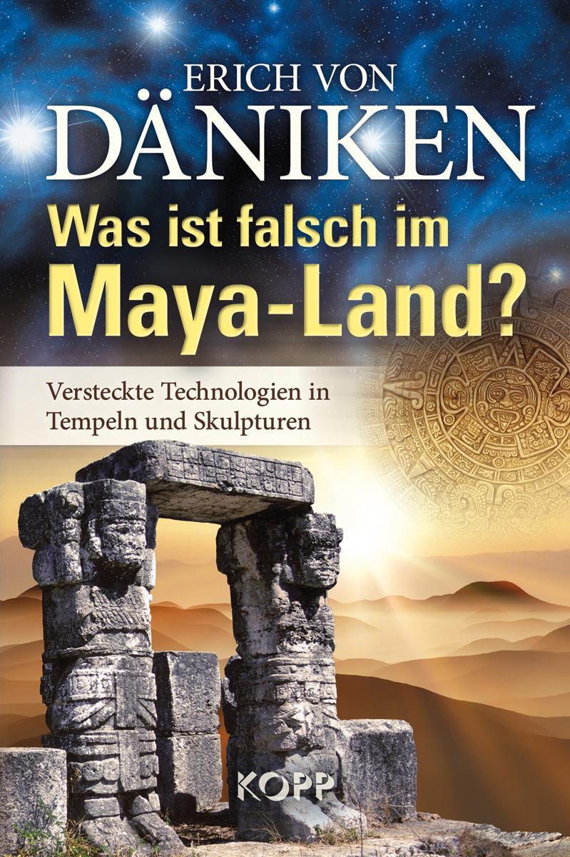 Cover: 9783942016865 | Was ist falsch im Maya-Land? | Erich von Däniken | Buch | Deutsch