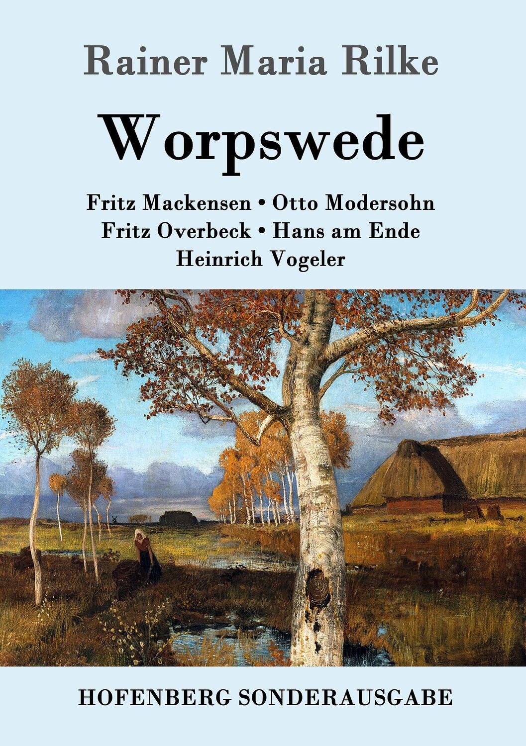 Cover: 9783843082907 | Worpswede | Rainer Maria Rilke | Taschenbuch | Hofenberg