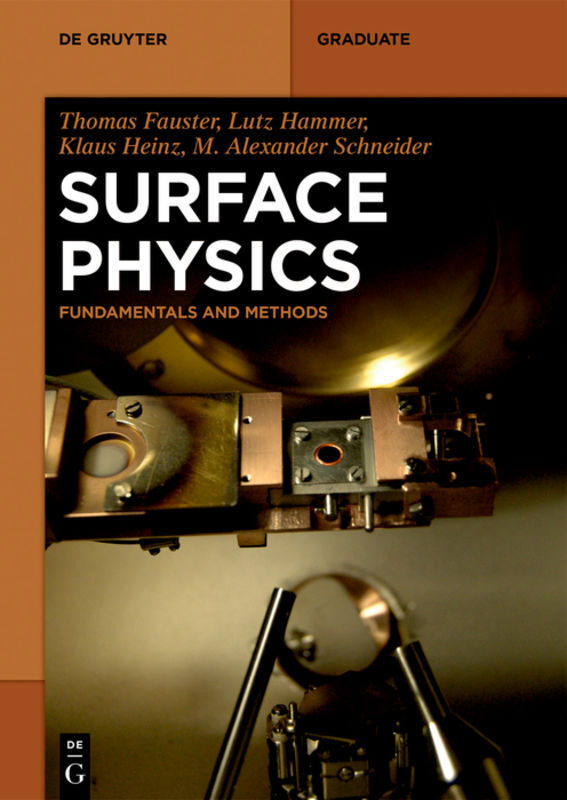 Cover: 9783110636680 | Surface Physics | Fundamentals and Methods | Thomas Fauster (u. a.)