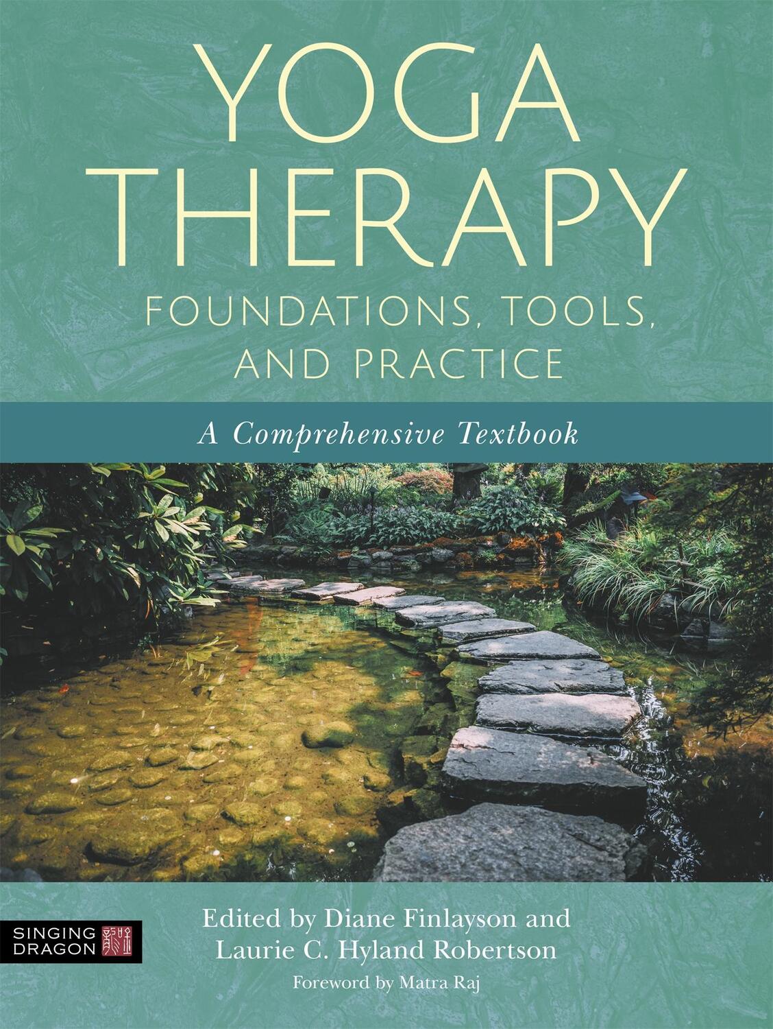 Cover: 9781787754140 | Yoga Therapy Foundations, Tools, and Practice | Taschenbuch | Englisch