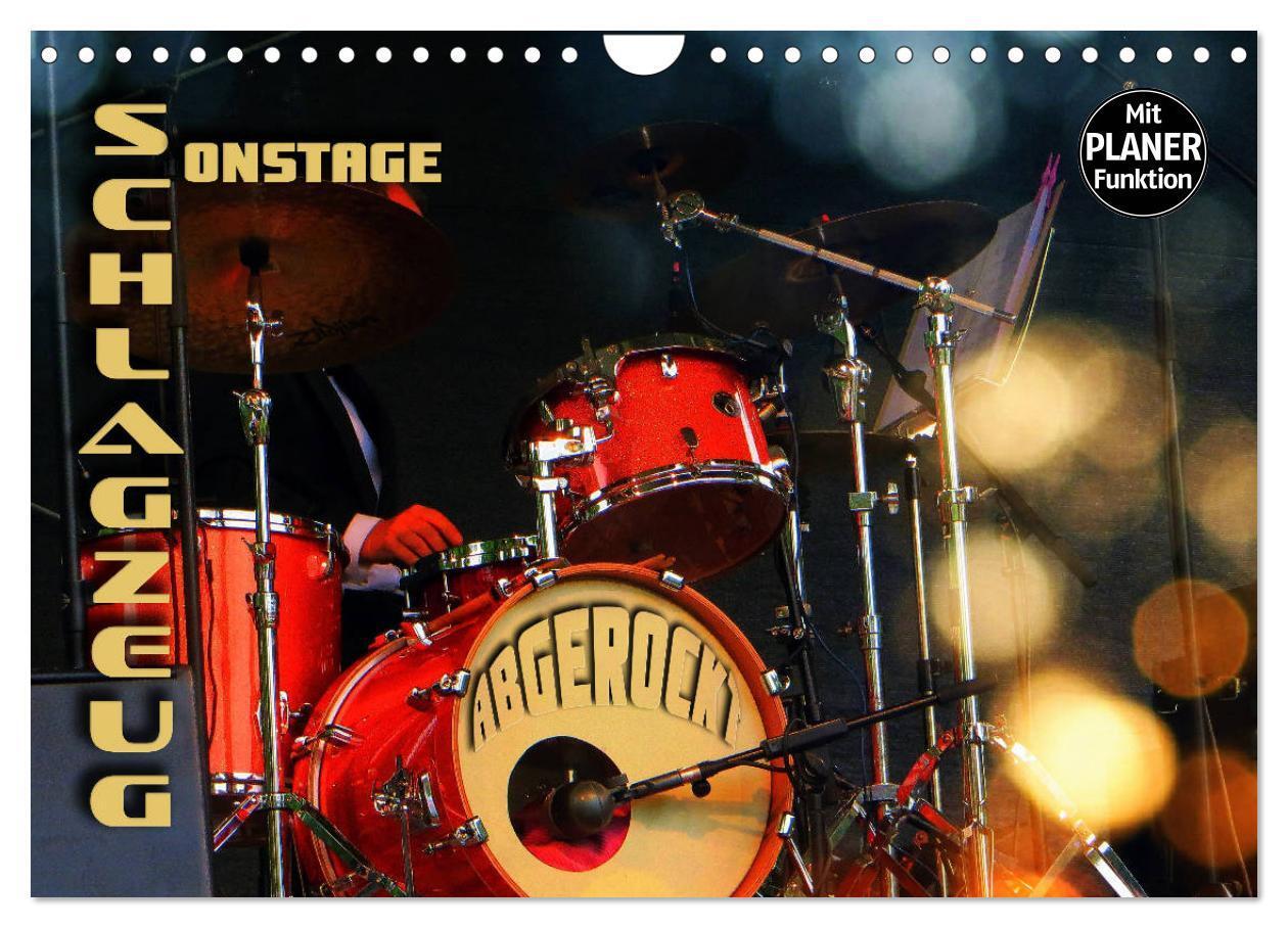 Cover: 9783383191855 | Schlagzeug onstage - "abgerockt" (Wandkalender 2024 DIN A4 quer),...