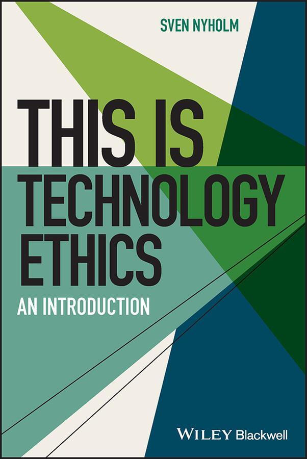 Cover: 9781119755579 | This is Technology Ethics | An Introduction | Sven Nyholm | Buch