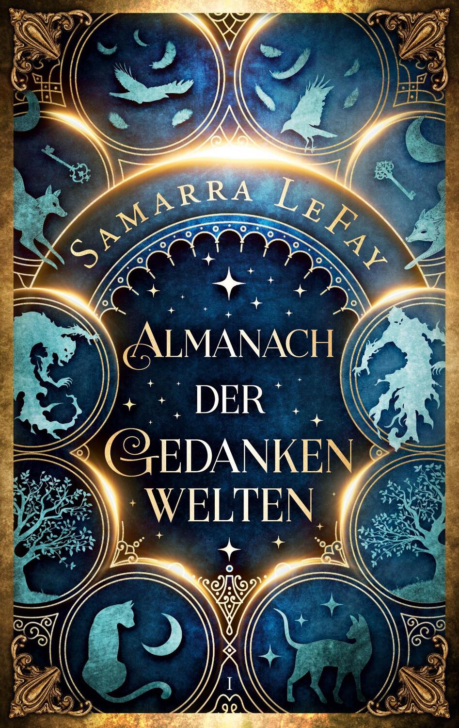 Cover: 9783749498086 | Almanach der Gedankenwelten | Band 01 | Samarra LeFay | Taschenbuch