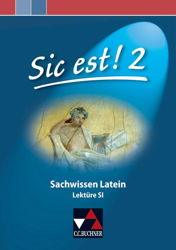 Cover: 9783766152770 | Sic est! Sachwissen Latein 2 | Lektüre S I | Taschenbuch | 32 S.