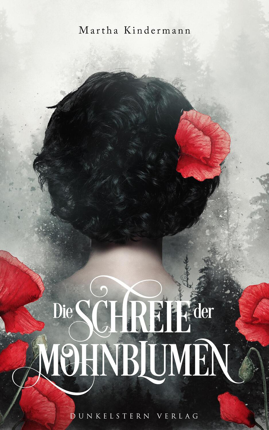 Cover: 9783910615090 | Die Schreie der Mohnblumen | Martha Kindermann | Taschenbuch | Deutsch