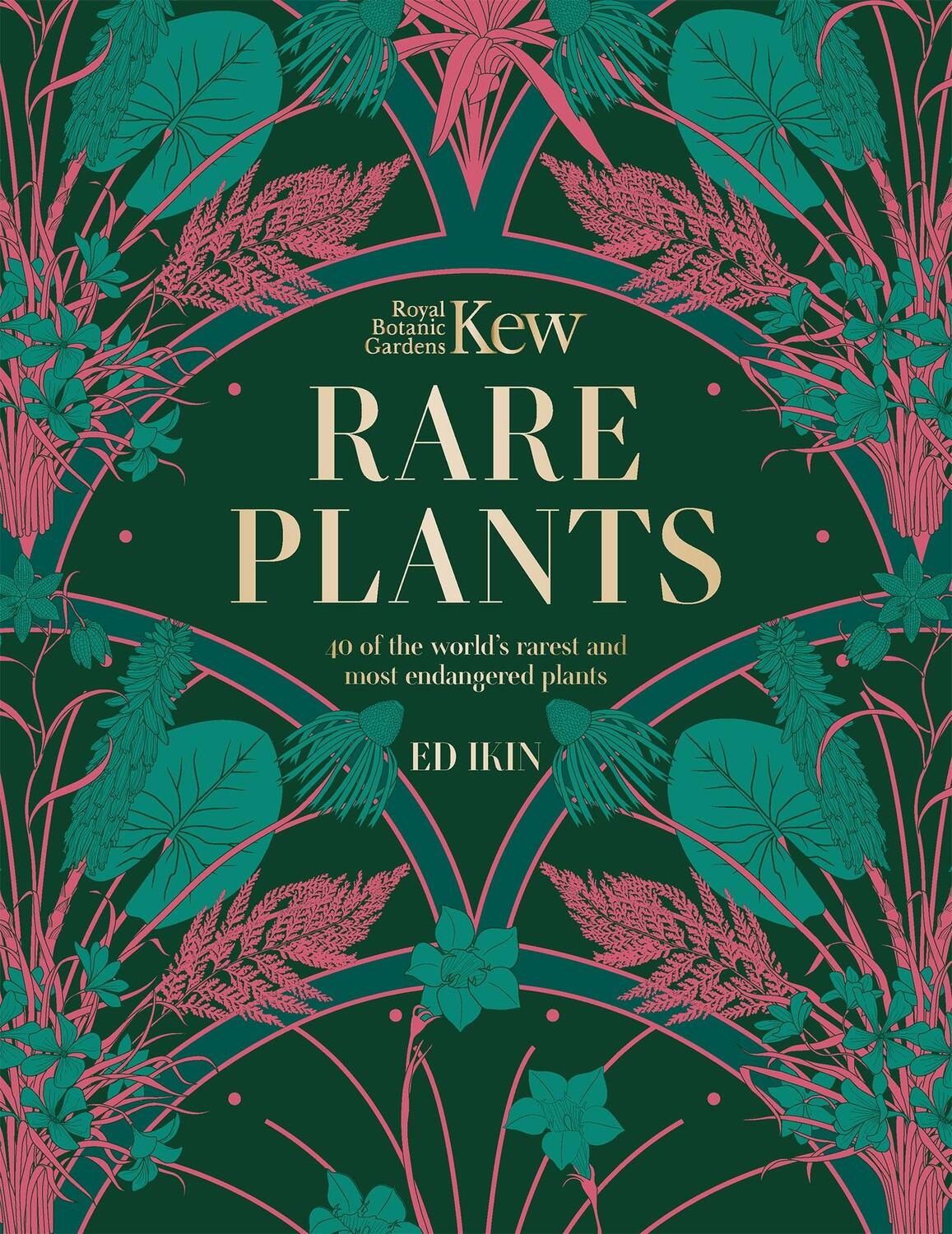 Cover: 9781802795400 | Kew - Rare Plants | The world's unusual and endangered plants | Buch