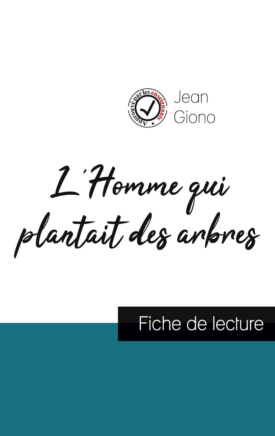 Cover: 9782759307258 | L'Homme qui plantait des arbres de Jean Giono (fiche de lecture et...