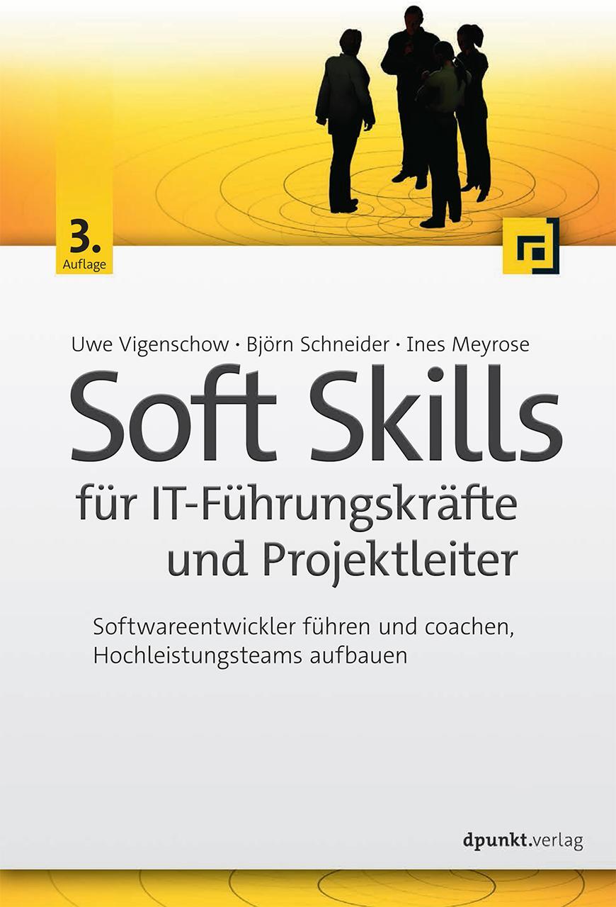 Cover: 9783864903953 | Soft Skills für IT-Führungskräfte und Projektleiter | Taschenbuch