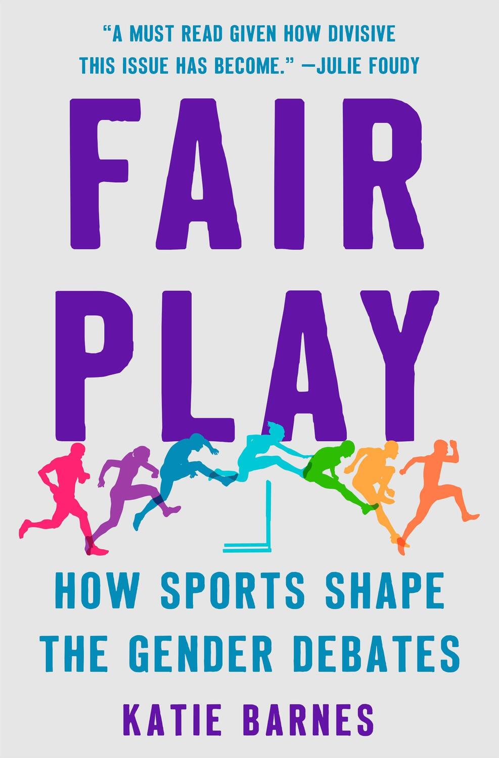 Cover: 9781250276629 | Fair Play | How Sports Shape the Gender Debates | Katie Barnes | Buch