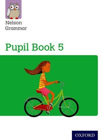Cover: 9781408523926 | Wren, W: Nelson Grammar Pupil Book 5 Year 5/P6 | Wendy Wren | Buch