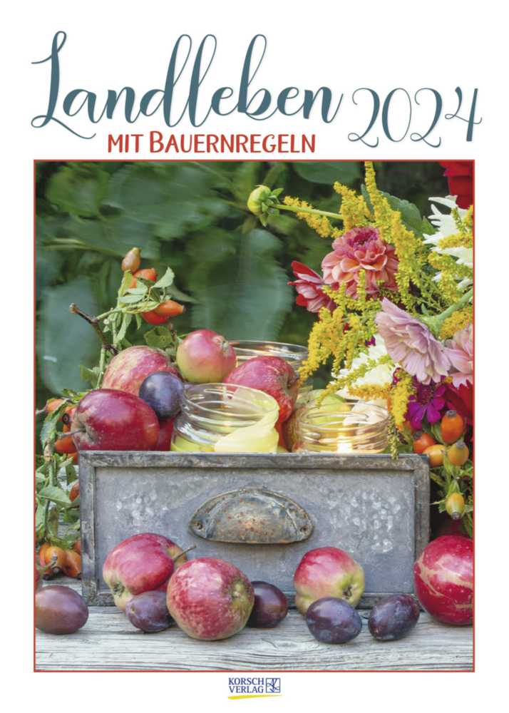 Cover: 9783731869139 | Landleben mit Bauernregeln 2024 | Korsch Verlag | Kalender | 13 S.