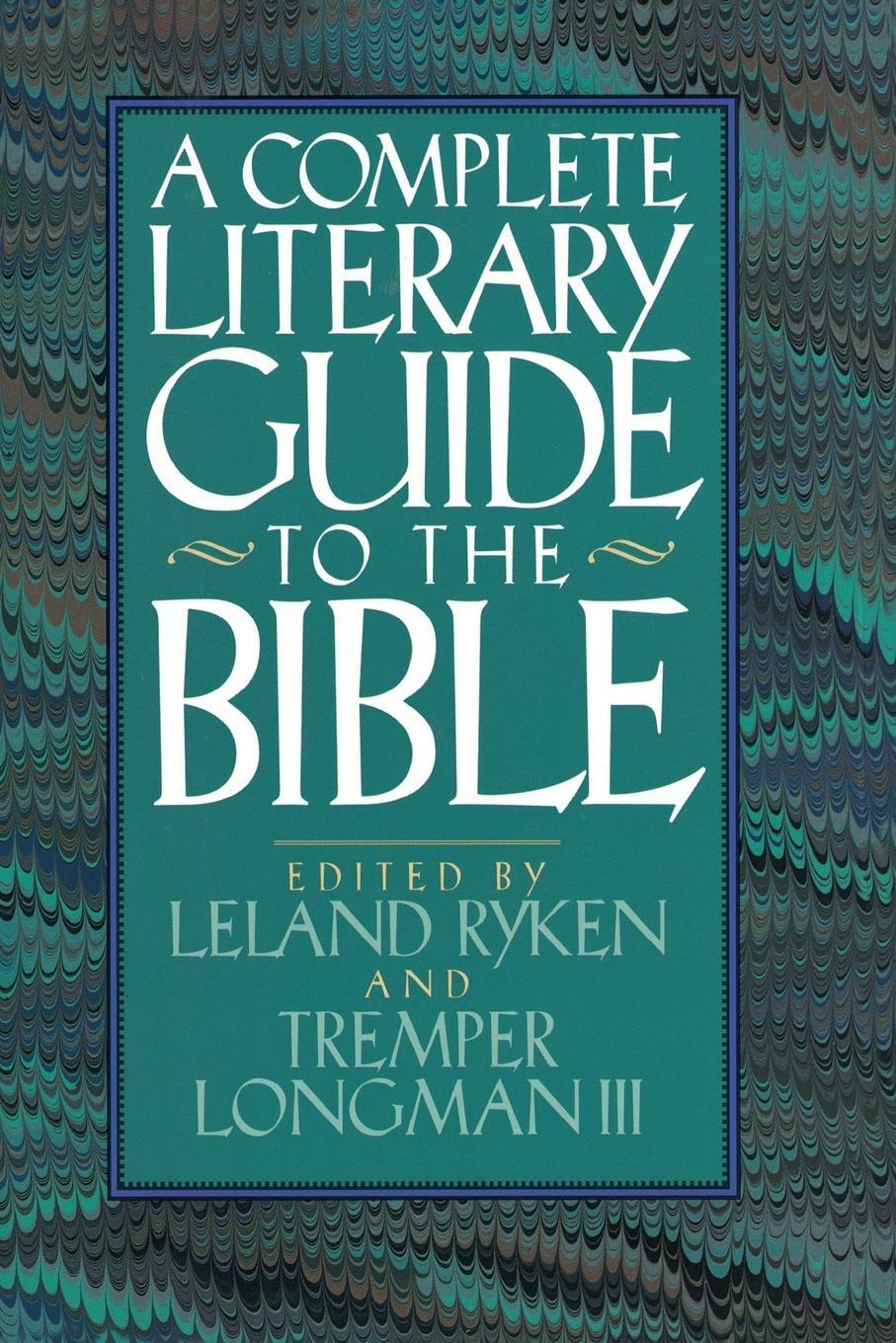 Cover: 9780310230786 | The Complete Literary Guide to the Bible | Leland Ryken | Taschenbuch