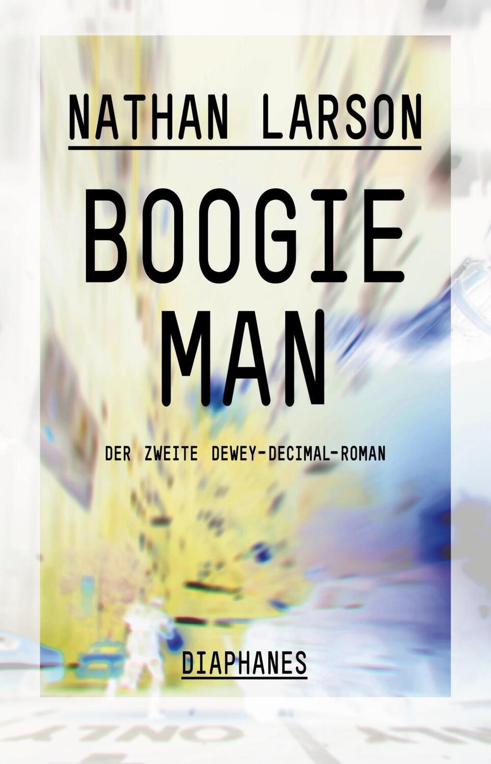 Cover: 9783037347034 | Boogie Man | Der zweite Dewey-Decimal-Roman, Literatur - Penser Pulp