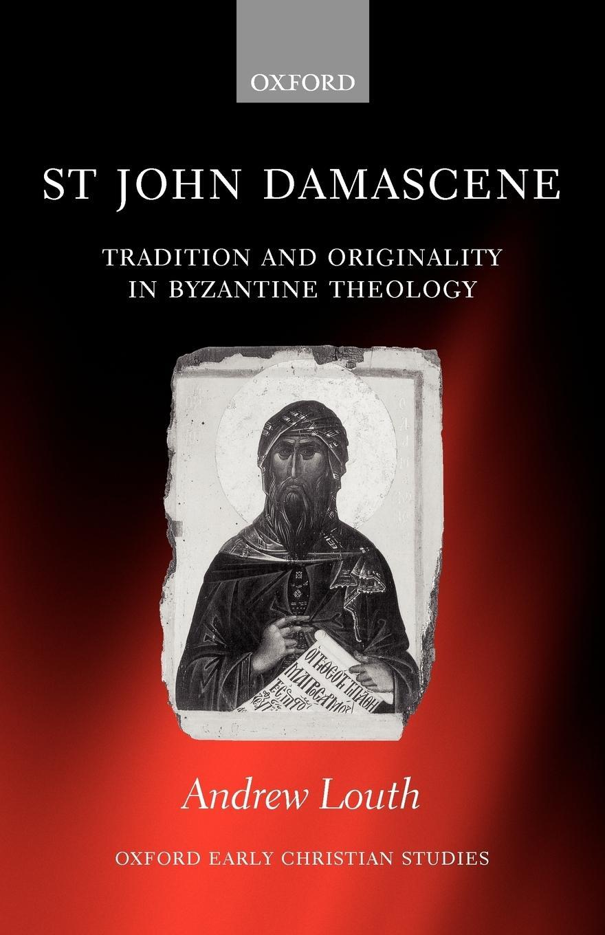 Cover: 9780199275274 | St John Damascene | Tradition and Originality in Byzantine Theology