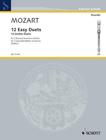 Cover: 9790220100994 | 12 Easy Duets for 2 Descant Recorders | Wolfgang Amadeus Mozart | Buch