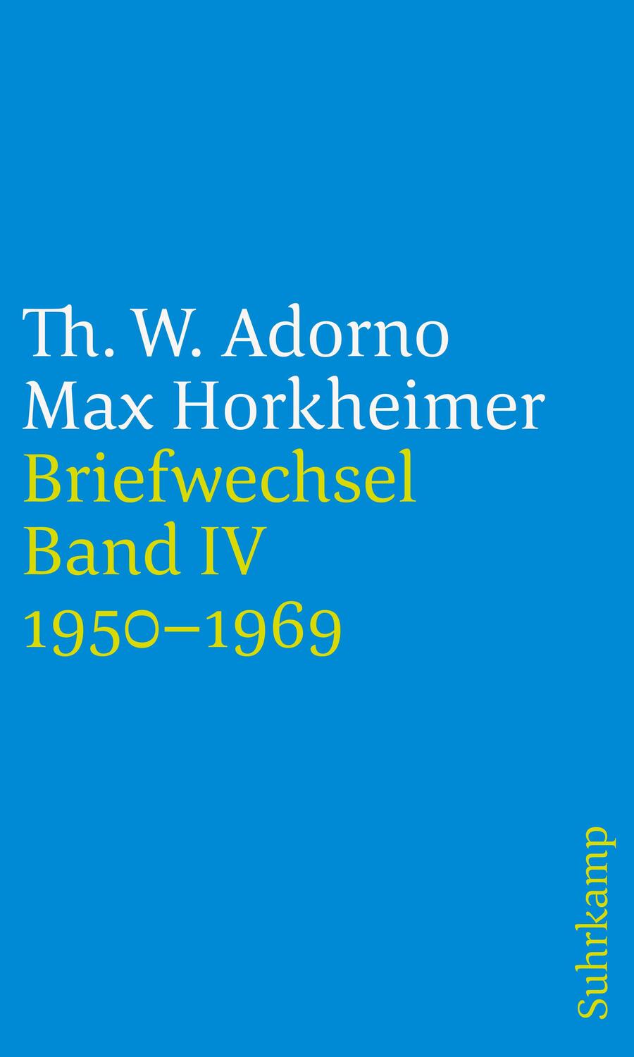 Cover: 9783518243978 | Briefe und Briefwechsel | Theodor W. Adorno (u. a.) | Taschenbuch