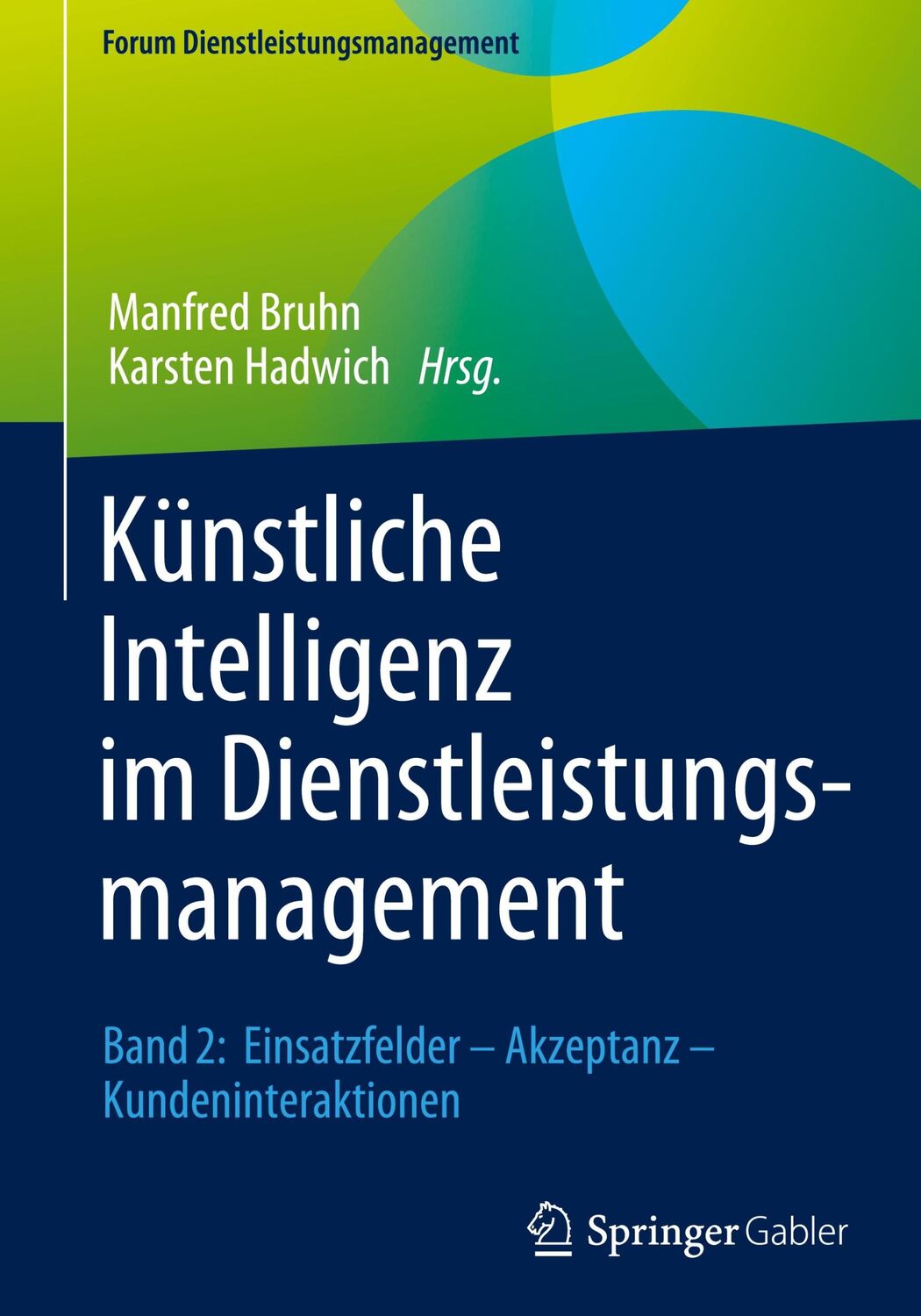 Cover: 9783658343255 | Künstliche Intelligenz im Dienstleistungsmanagement | Hadwich (u. a.)