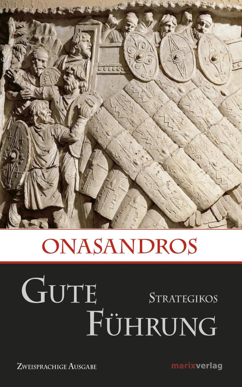 Cover: 9783737410748 | Gute Führung / Strategikos | Zweisprachige Ausgabe | Onasandros | Buch