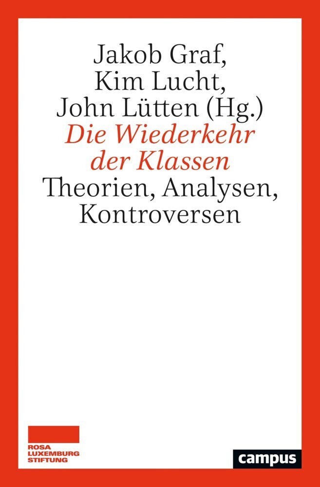 Cover: 9783593513591 | Die Wiederkehr der Klassen | Jakob Graf (u. a.) | Taschenbuch | 232 S.