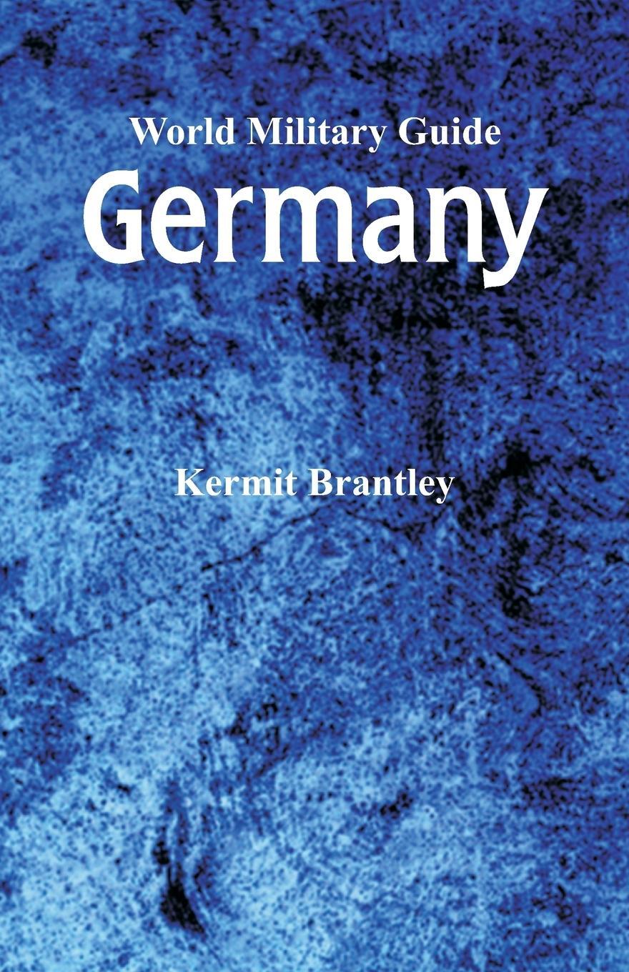 Cover: 9789352979073 | World Military Guide | Germany | Kermit Brantley | Taschenbuch | 2019