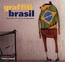 Cover: 9780500285749 | Graffiti Brasil | Tristan Manco (u. a.) | Taschenbuch | Englisch