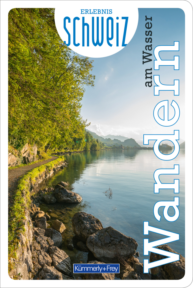 Cover: 9783259037614 | Wandern am Wasser Erlebnis Schweiz | Hallwag Kümmerly+Frey AG | Buch