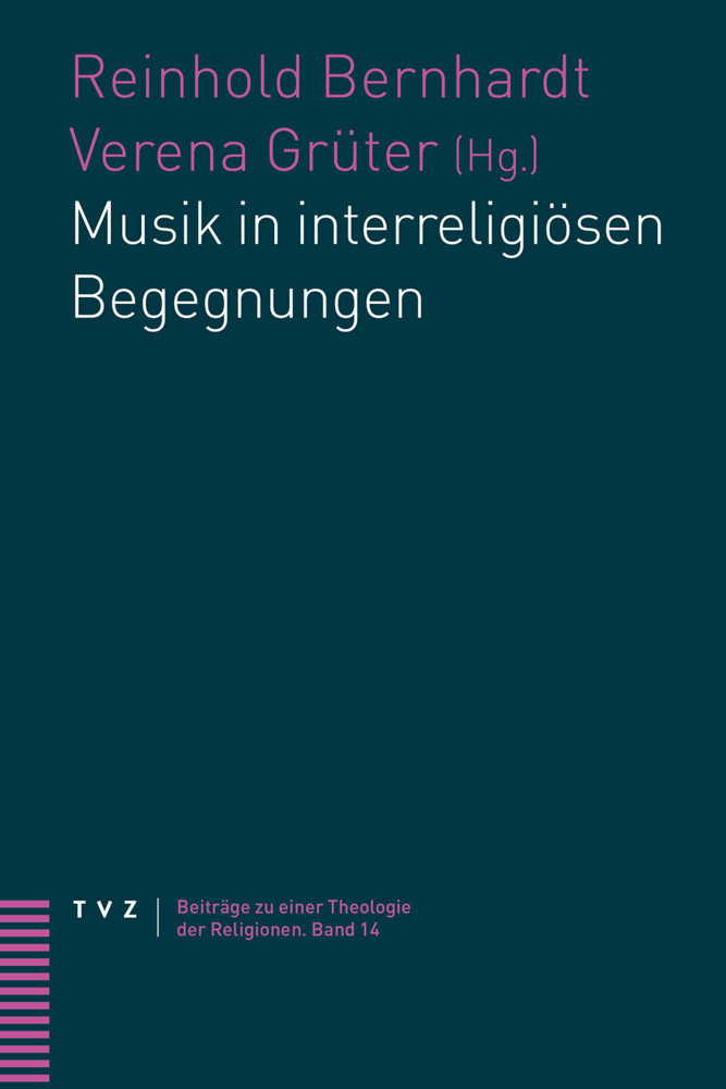 Cover: 9783290181734 | Musik in interreligiösen Begegnungen | Reinhold Bernhardt (u. a.)