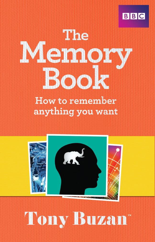 Cover: 9781406644265 | The Memory Book | How to remember anything you want | Tony Buzan