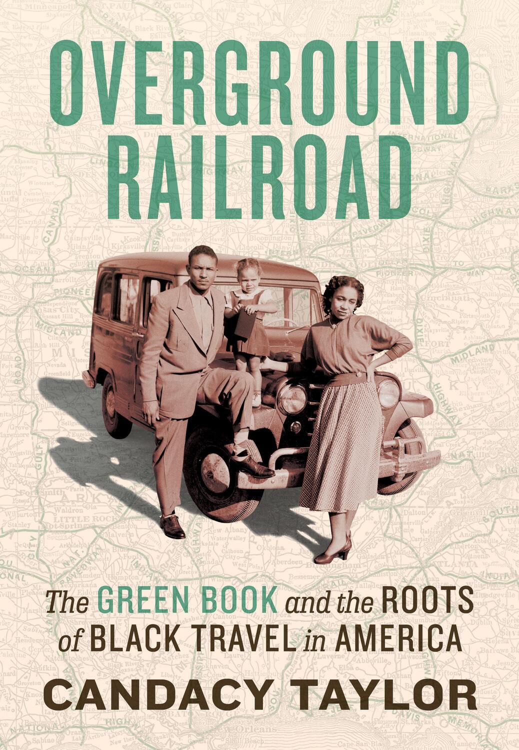 Cover: 9781419738173 | Overground Railroad: The Green Book & Roots of Black Travel in America