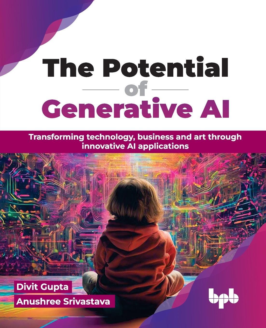 Cover: 9789355516725 | The Potential of Generative AI | Anushree Srivastava | Taschenbuch