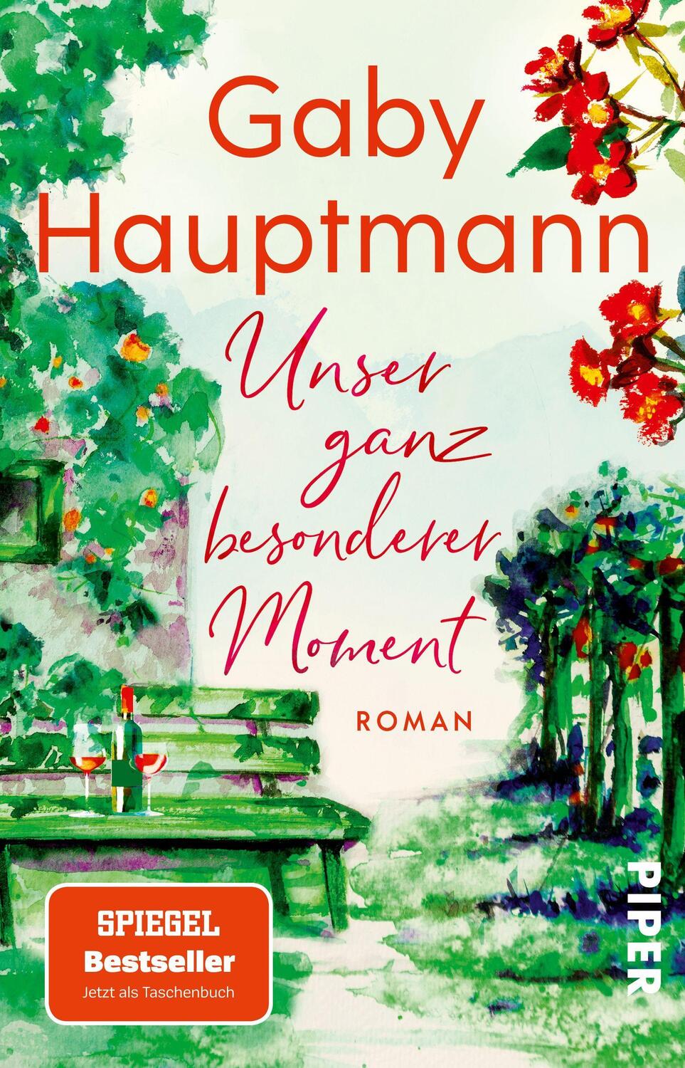 Cover: 9783492319669 | Unser ganz besonderer Moment | Roman | Gaby Hauptmann | Taschenbuch