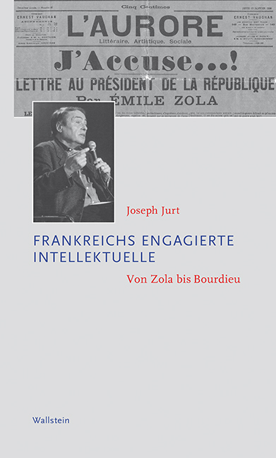 Cover: 9783835310483 | Frankreichs engagierte Intellektuelle | Von Zola bis Bourdieu | Jurt
