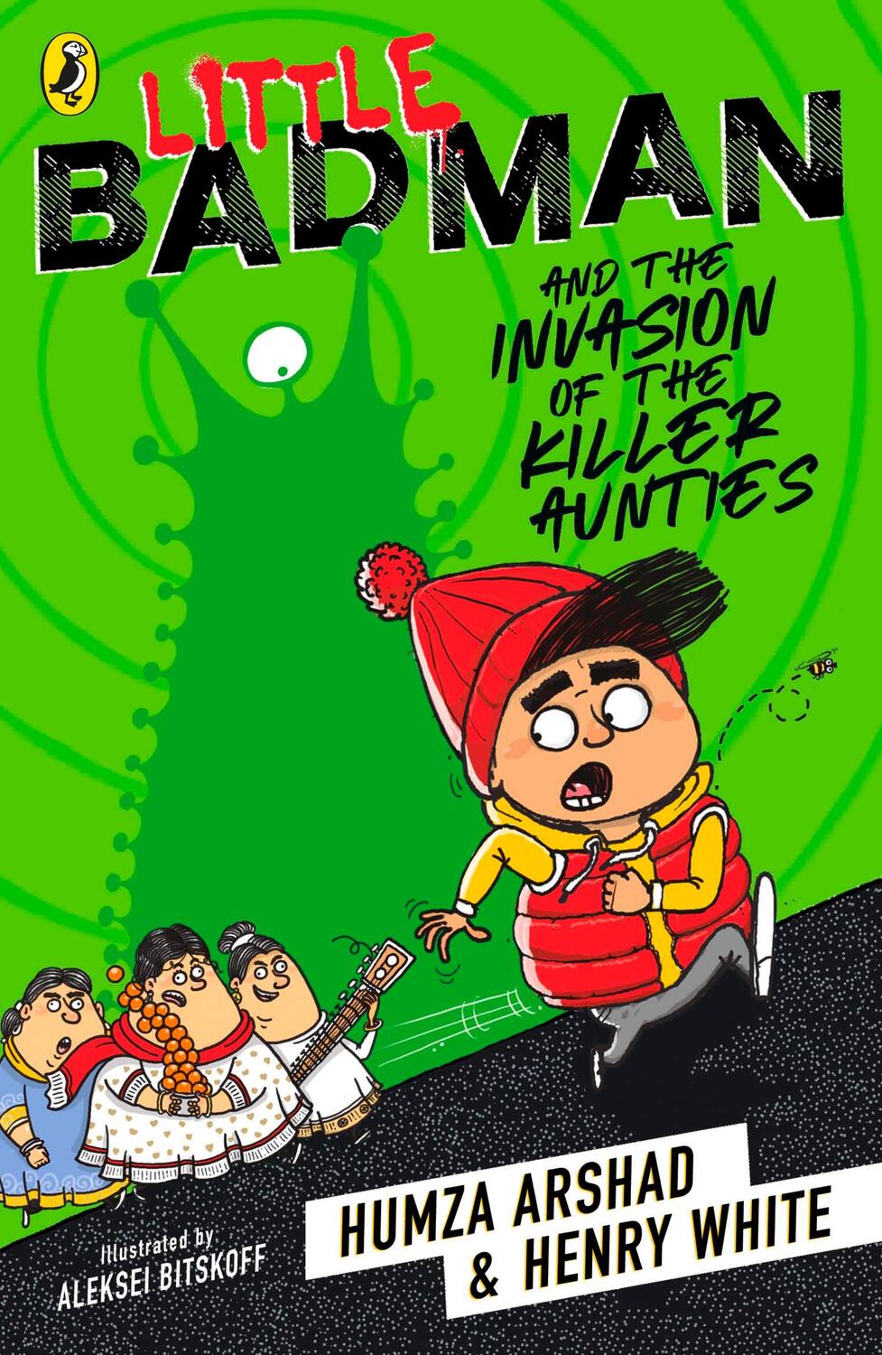 Cover: 9780241340608 | Little Badman and the Invasion of the Killer Aunties | Arshad (u. a.)