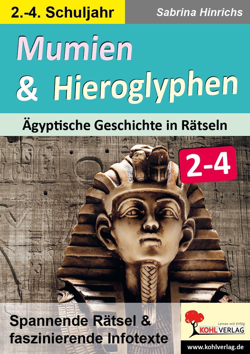 Cover: 9783985580835 | Mumien &amp; Hieroglyphen - Ägyptische Geschichte in Rätseln / Klasse 2-4
