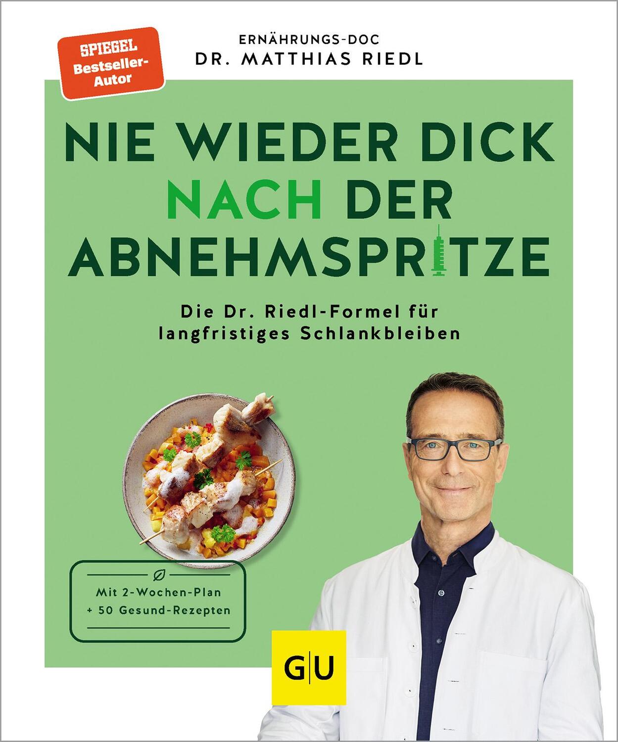 Cover: 9783833894206 | Nie wieder dick nach der Abnehmspritze | Matthias Riedl | Taschenbuch