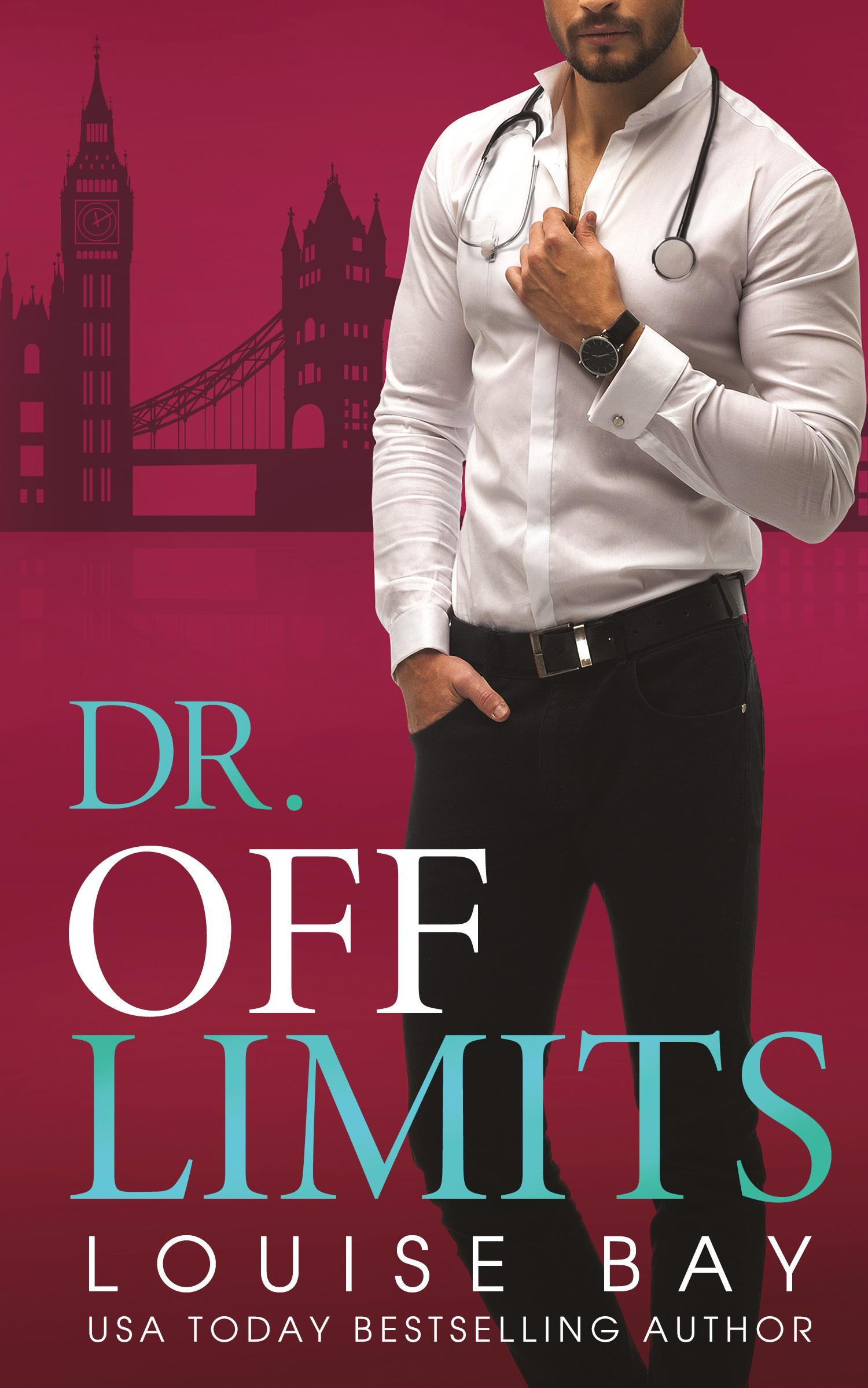 Cover: 9781910747759 | Dr. Off Limits | Louise Bay | Taschenbuch | Englisch | 2022