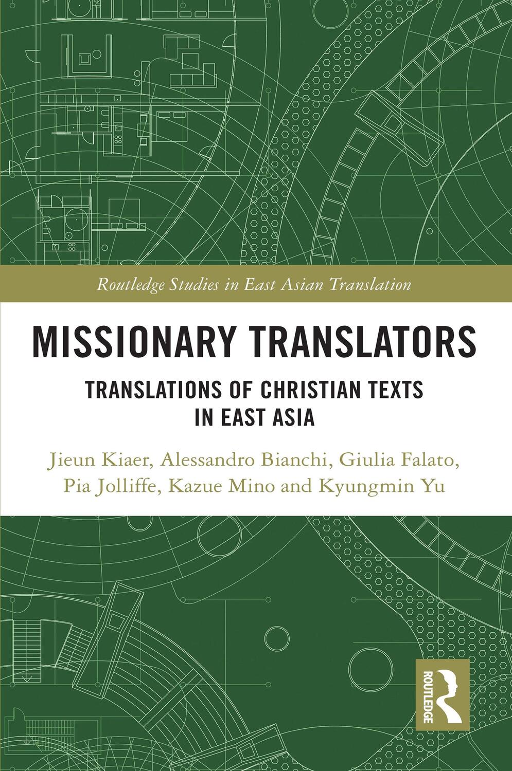 Cover: 9781032129389 | Missionary Translators | Translations of Christian Texts in East Asia