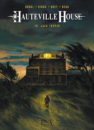 Cover: 9783945270110 | Hauteville House | Band 10: Jack Tupper | Fred Duval (u. a.) | Buch