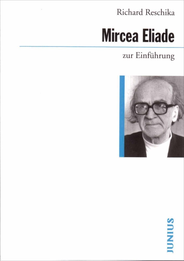 Cover: 9783885069607 | Mircea Eliade zur Einführung | Richard Reschika | Taschenbuch | 1997