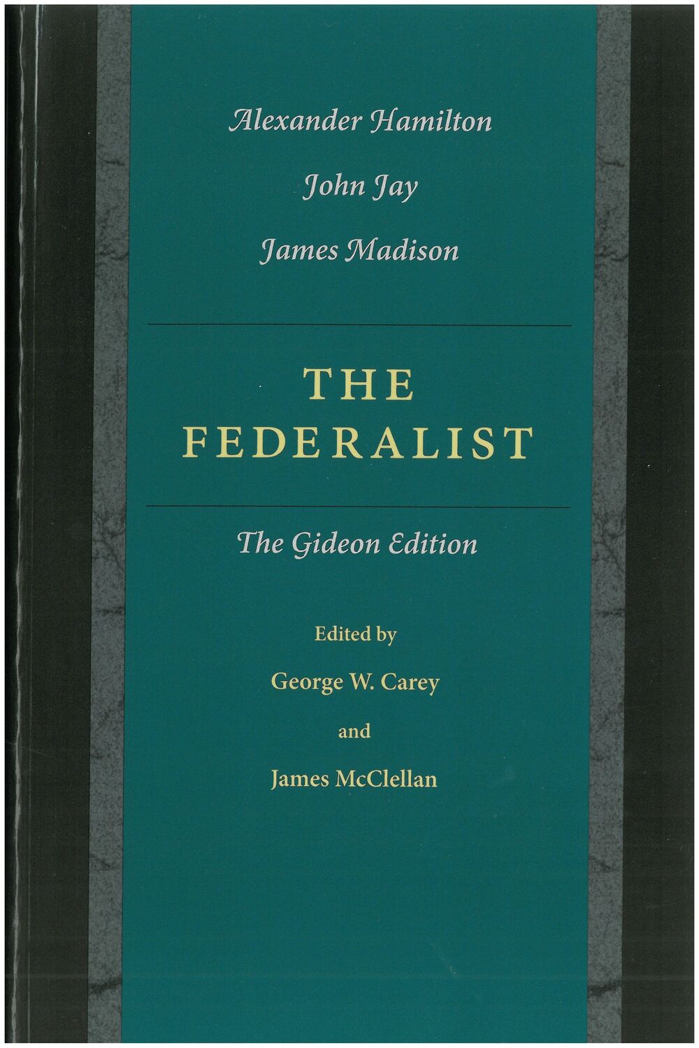 Cover: 9780865972896 | The Federalist | The Gideon Edition | Alexander Hamilton (u. a.)
