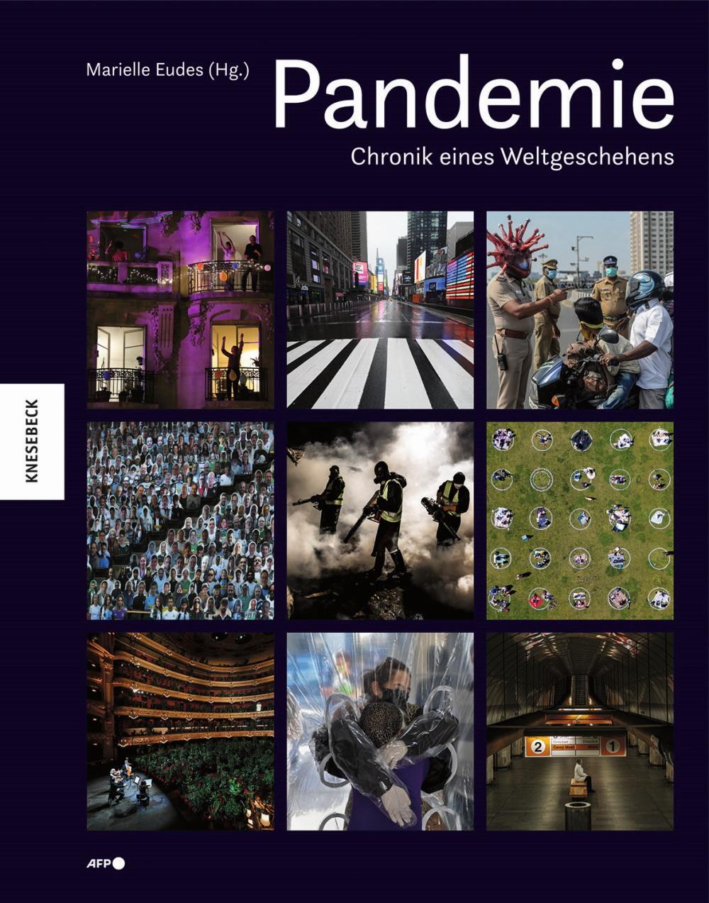 Cover: 9783957285836 | Pandemie | Chronik eines Weltgeschehens | Agence France Presse | Buch