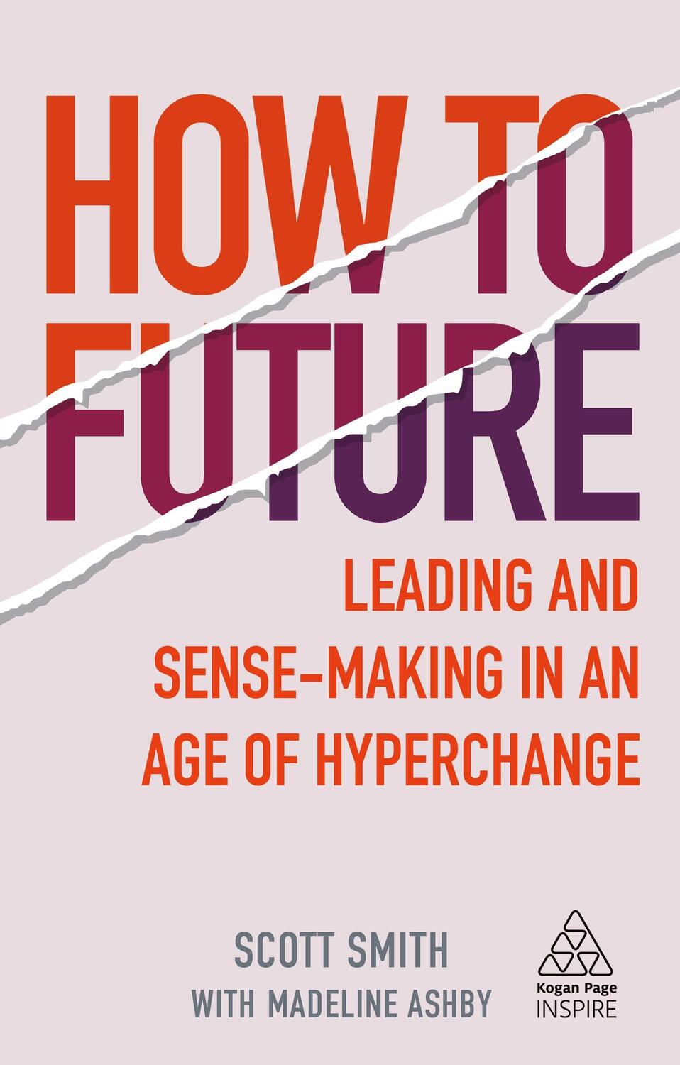 Cover: 9781789664706 | How to Future | Leading and Sense-making in an Age of Hyperchange