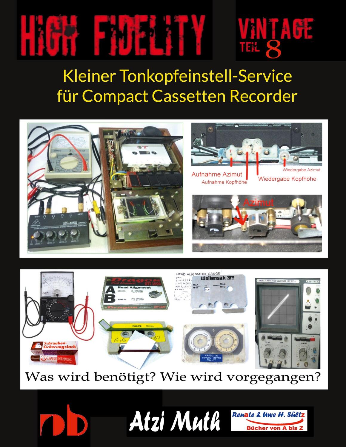 Cover: 9783734709807 | Kleiner Tonkopfeinstell-Service für Compact Cassetten Recorder | Buch