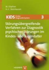 Cover: 9783801723804 | KIDS 3 - Störungsübergreifende Verfahren zur Diagnostik psychischer...