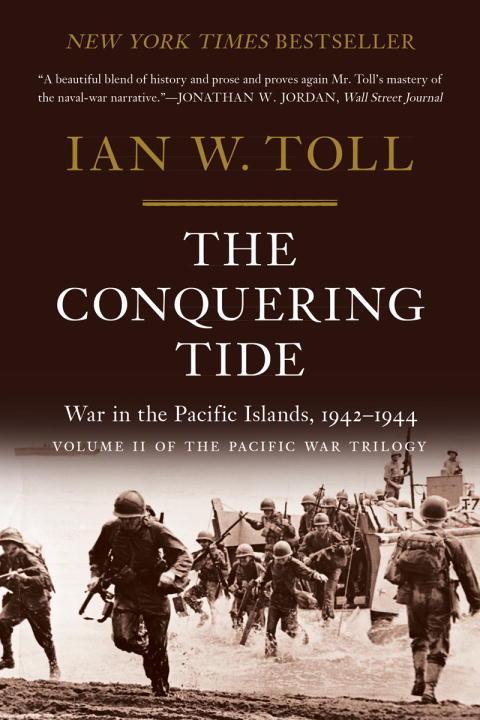 Cover: 9780393353204 | The Conquering Tide | War in the Pacific Islands, 1942-1944 | Toll